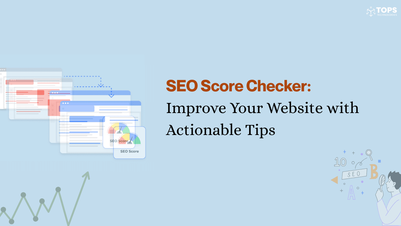 SEO Score Checker: Improve Your Website with Actionable Tips