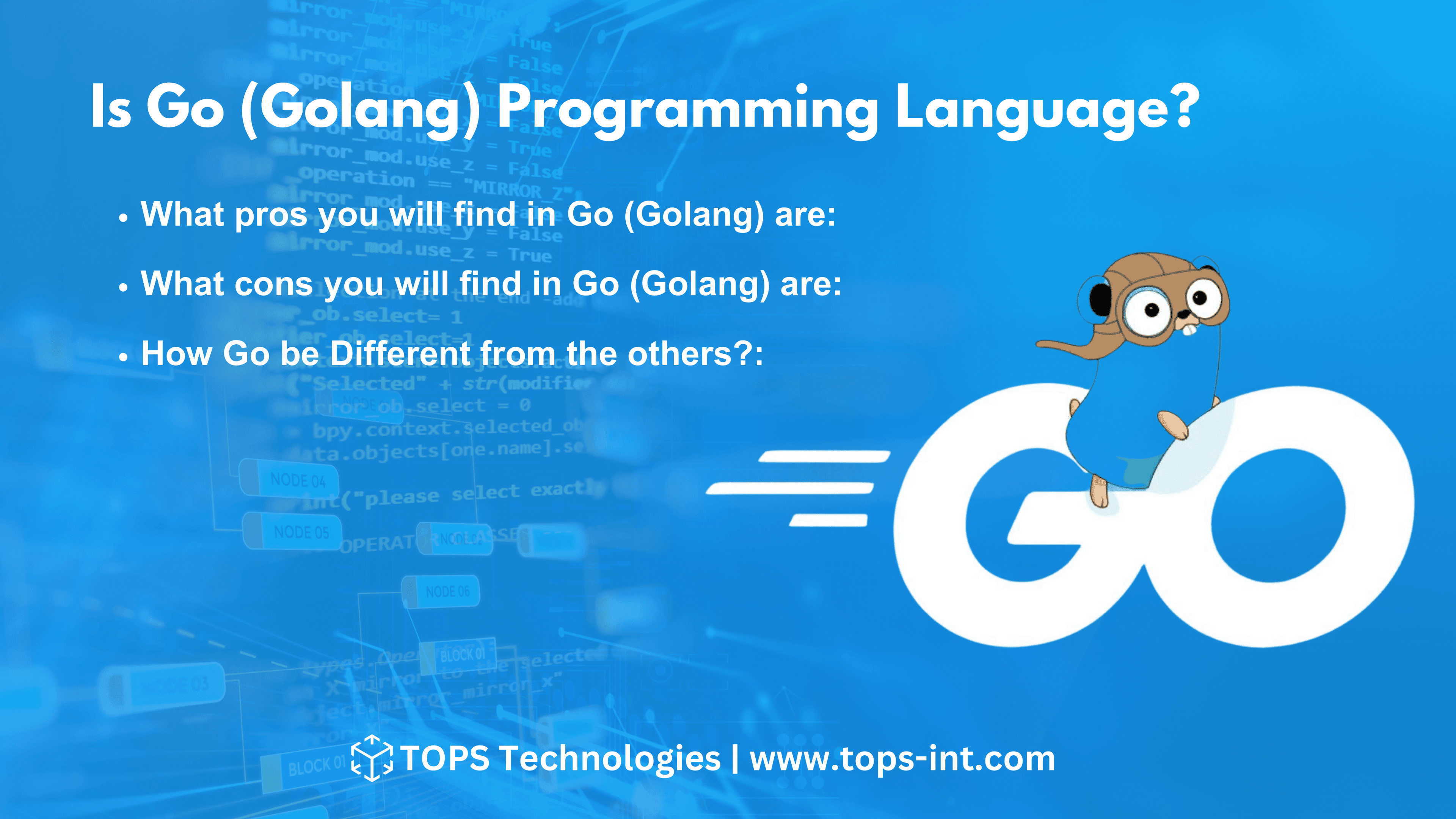 Is Go (Golang) Programming Language?