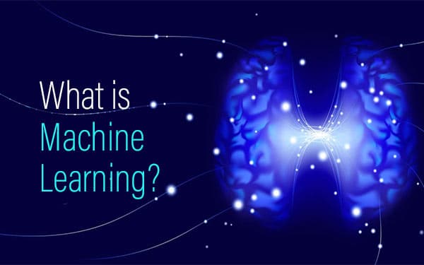 What is Machine Learning?
