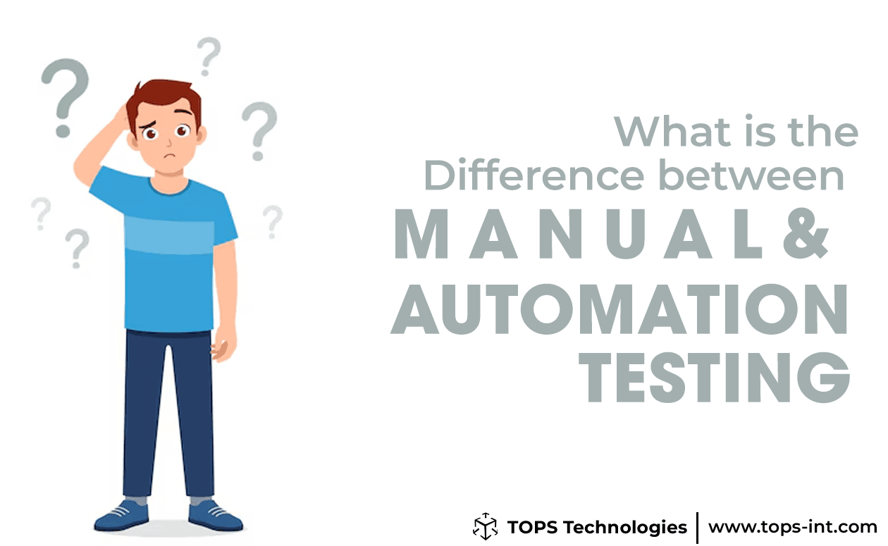 What is the Difference between Manual and Automation Testing