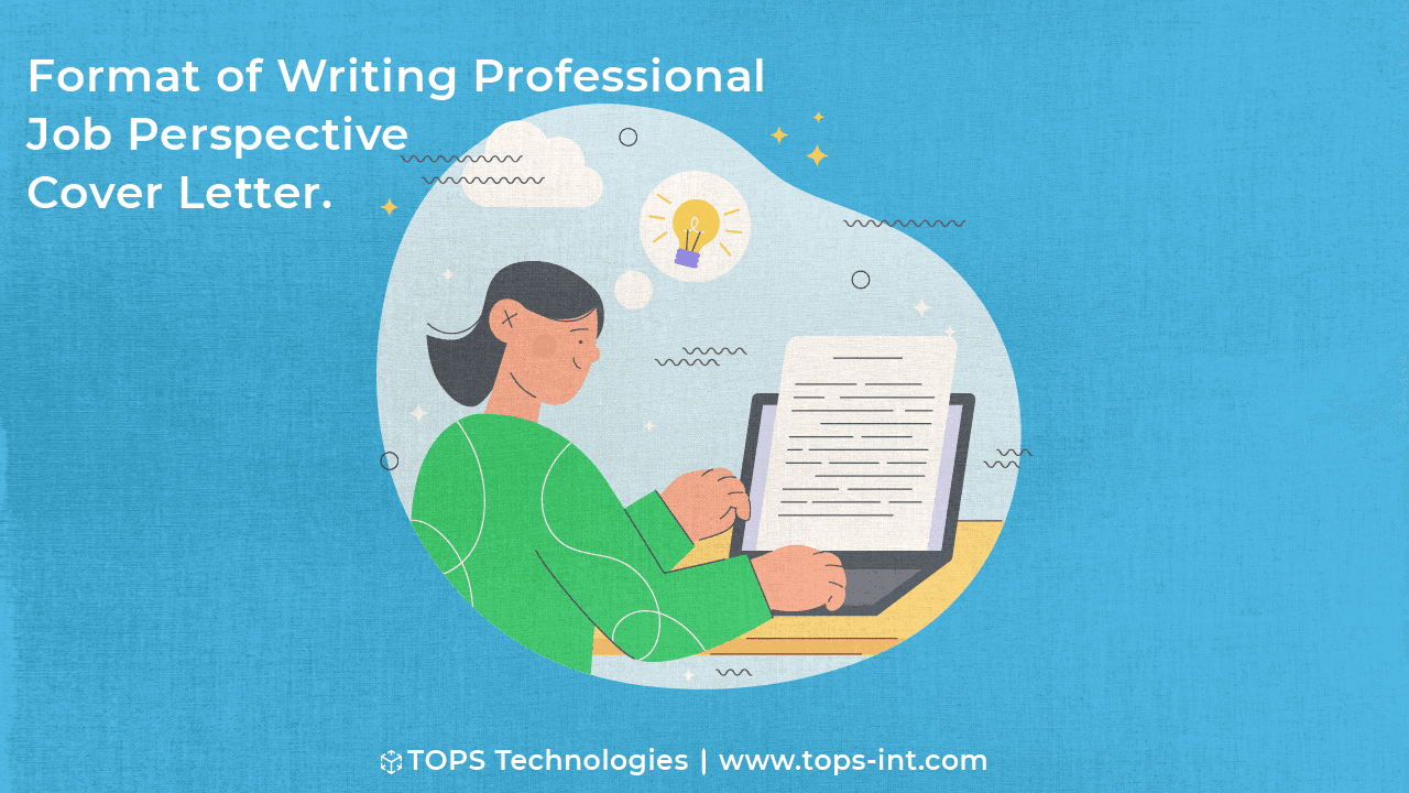 Format of Writing Professional Job Perspective Cover Letter