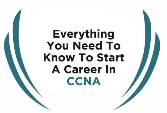 Everything You Need To Know To Start A Career In CCNA - TOPS Technologies