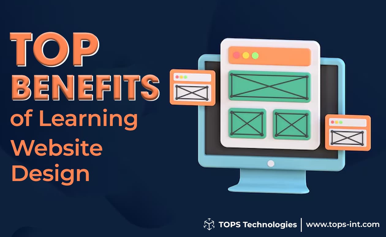 Top Benefits of Learning Website Design at TOPS Technologies