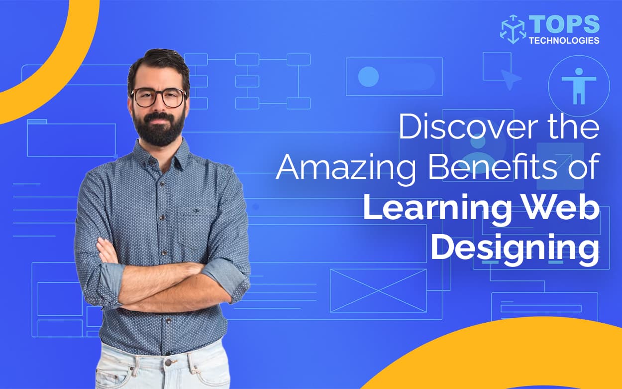 Discover the Amazing Benefits of Learning Web Designing Now!