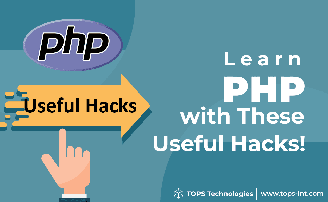 Learn PHP with These Useful Hacks at TOPS Technologies