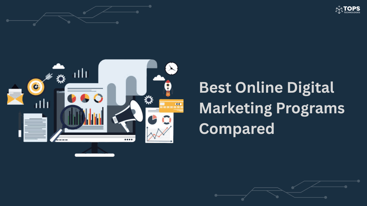 Best Online Digital Marketing Programs Compared