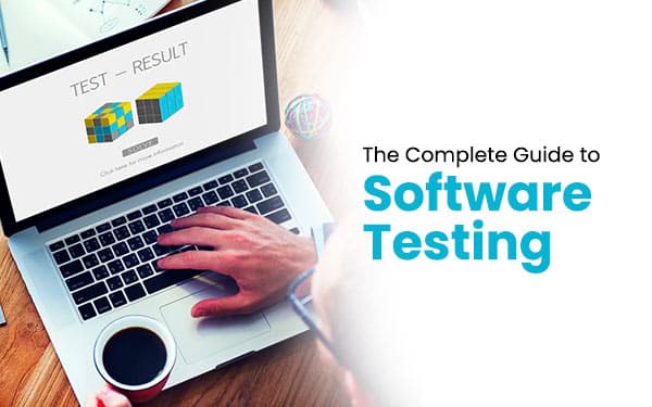 The Complete Guide to Software Testing