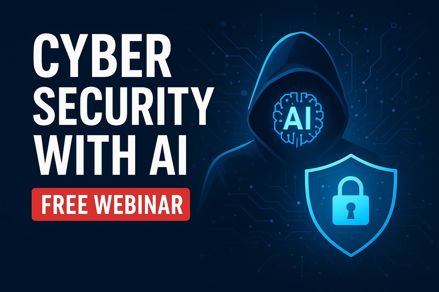 Cyber Security with AI